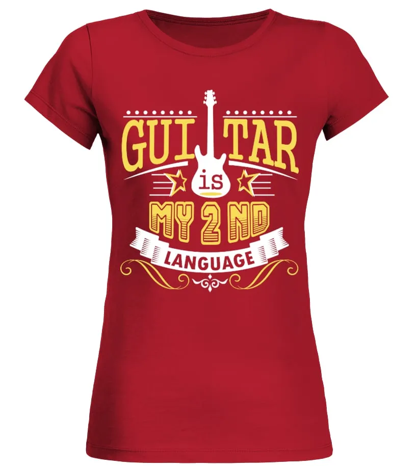 GUITAR IS MY 2 ND LANGUAGE Camiseta cuello redondo Mujer
