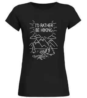 I'd Rather Be Hiking Camiseta cuello redondo Mujer